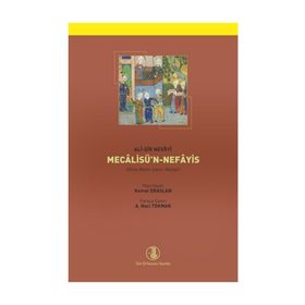 ALI-ŞIR NEVAYI MECALISÜ'N NEFAYIS (2 CILT TAKIM) - GENEL