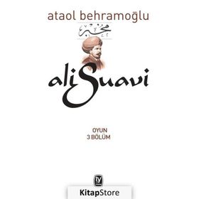 Ali Suavi - Ataol Behramoğlu