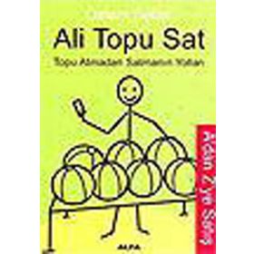 Ali Topu Sat Topu Atmadan Satmanın Yolları - Özlem Seller