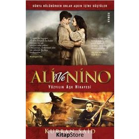 Ali ve Nino - Yüzyılın Aşk Hikayesi - Kurban Said