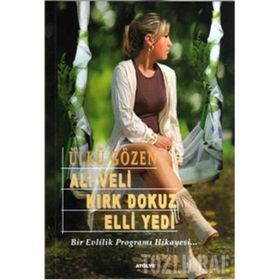 ALI VELI KIRK DOKUZ ELLI YEDI - GENEL
