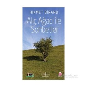 Alıç Ağacı ile Sohbetler - Hikmet Birand