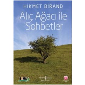 Alıç Ağacı ile Sohbetler İş Bankası Kültür Yayınları