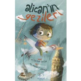 Alican'ın Gezileri - Şeyma Üstün