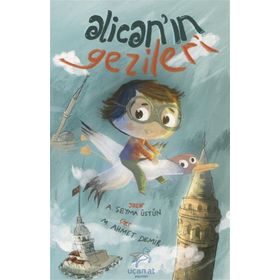 Alican'ın Gezileri - Şeyma Üstün