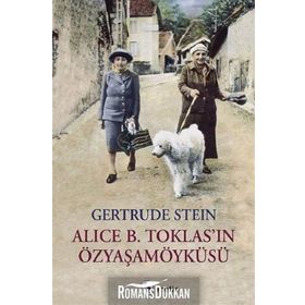 Alice B. Toklas'ın Özyaşamöyküsü / Gertrude Stein / Metis Yayınları