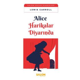 ALICE HARIKALAR DIYARINDA - GENEL