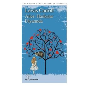 Alice Harikalar Diyarında - İlgi Kültür Sanat Yayınları