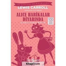 Alice Harikalar Diyarında Kısaltılmış Metin - Lewis Carroll