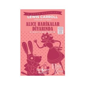Alice Harikalar Diyarında Kısaltılmış Metin - Lewis Carroll