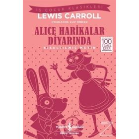 Alice Harikalar Diyarında Kısaltılmış Metin - Lewis Carroll