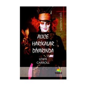ALICE HARIKALAR DİYARINDA - LEWIS CARROLL (ISBN:9786054439010)
