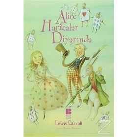 ALICE HARIKALAR DİYARINDA - LEWIS CARROLL (ISBN:9799756231745)