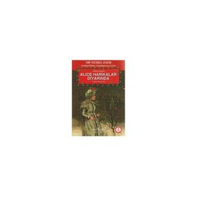 ALICE HARIKALAR DİYARINDA - LEWIS CARROLL (ISBN:9799756231745)