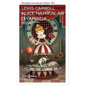 Alice Harikalar Diyarında - Lewis Carroll