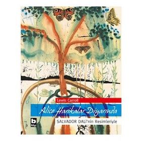 Alice Harikalar Diyarında Salvador Dali'nin Resimleriyle Lewis Carroll