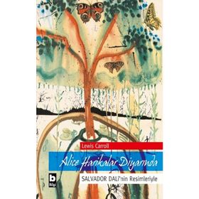 Alice Harikalar Diyarında Salvador Dali'nin Resimleriyle Lewis Carroll