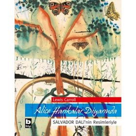 Alice Harikalar Diyarında Salvador Dali'nin Resimleriyle Lewis Carroll