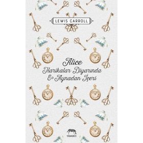 Alice Harikalar Diyarında ve Aynadan İçeri Ciltli - levi s carol