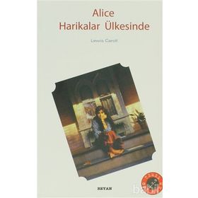 ALICE HARIKALAR ÜLKESINDE - GENEL