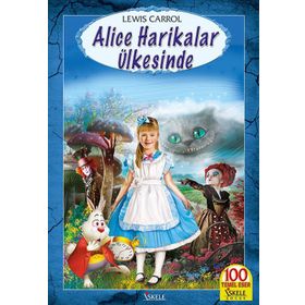 Alice Harikalar Ülkesinde - Lewis Carrol