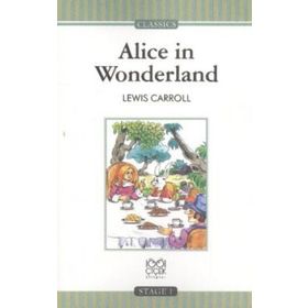Alice in Wonderland - 1 Stage - Lewiss Carroll