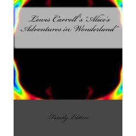 Alice In Wonderland - Lewis Carroll