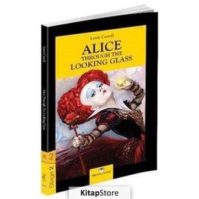 Alice Through The Looking Glass - Stage 2 - Lewis Carroll