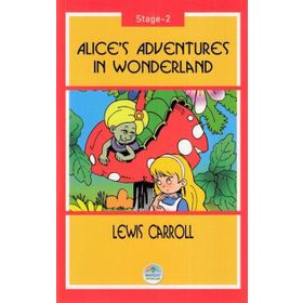 Alices Adventures In Wonderland Stage 2 - Lewis Carol
