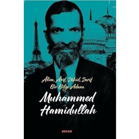 Alim Arif Zahid Zarif Bir Bilge Adam Muhammed Hamidullah Beyan Yayınları