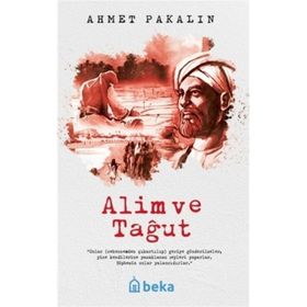 Alim ve Tağut - Ahmet Pakalın