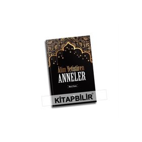 Alim Yetiştiren Anneler - Kolektif