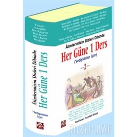 ALIMLERIMIZIN DIZLERI DIBINDE HER GÜNE 1 DERS (YETİŞKİNLER İÇİN) 2 - FEYZULLAH BİRIŞIK