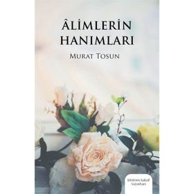 Alimlerin Hanımları Murat Tosun