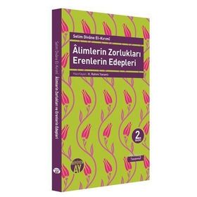 ALIMLERIN ZORLUKLARI ERENLERIN EDEPLERI - GENEL