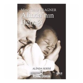 Alinda'nın Bebeği - Alinda Serisi 2 - Mine Timur Bragner