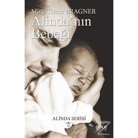 Alinda'nın Bebeği - Alinda Serisi 2 - Mine Timur Bragner