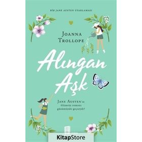 Alıngan Aşk - Joanna Trollope