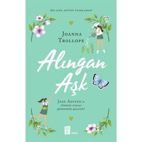 Alıngan Aşk - Joanna Trollope