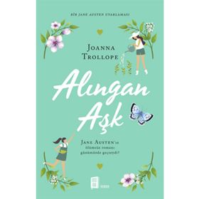 Alıngan Aşk - Joanna Trollope