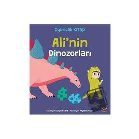 Ali'nin Dinozorları - Şeyma Kara