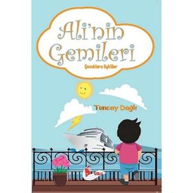 Ali’nin Gemileri - Tuncay Dağlı