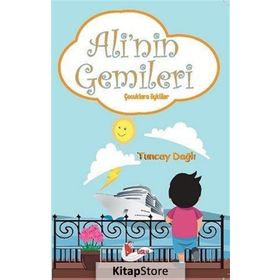 Ali’nin Gemileri - Tuncay Dağlı