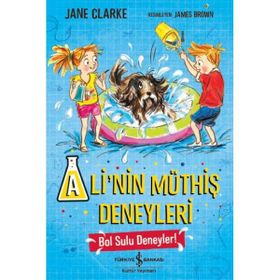 Ali'nin Müthiş Deneyleri Bol Sulu Deneyler! - Jane Clarke