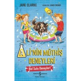 Ali'nin Müthiş Deneyleri Bol Sulu Deneyler! - Jane Clarke