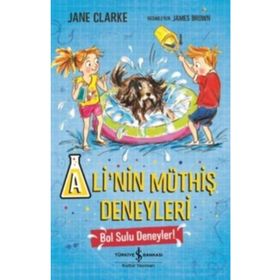 Ali'nin Müthiş Deneyleri Bol Sulu Deneyler! - Jane Clarke