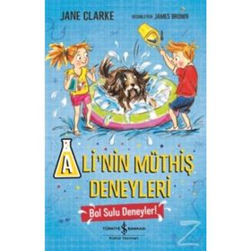Ali'nin Müthiş Deneyleri Bol Sulu Deneyler! - Jane Clarke