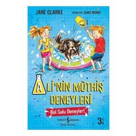 Ali'nin Müthiş Deneyleri Bol Sulu Deneyler! - Jane Clarke