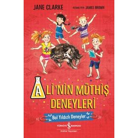 Ali'nin Müthiş Deneyleri Bol Yıldızları Deneyler - Jane Clarke