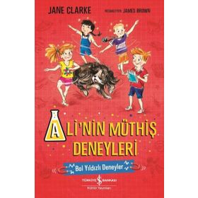 Ali'nin Müthiş Deneyleri Bol Yıldızları Deneyler - Jane Clarke